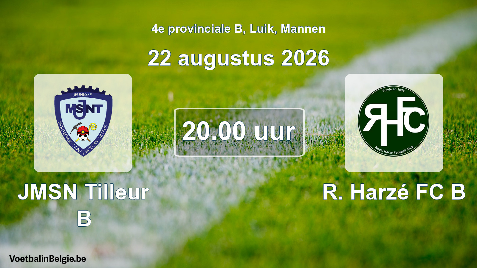 Geplande wedstrijd mannenvoetbal: JMSN Tilleur B - R. Harzé FC B (22 augustus 2026)