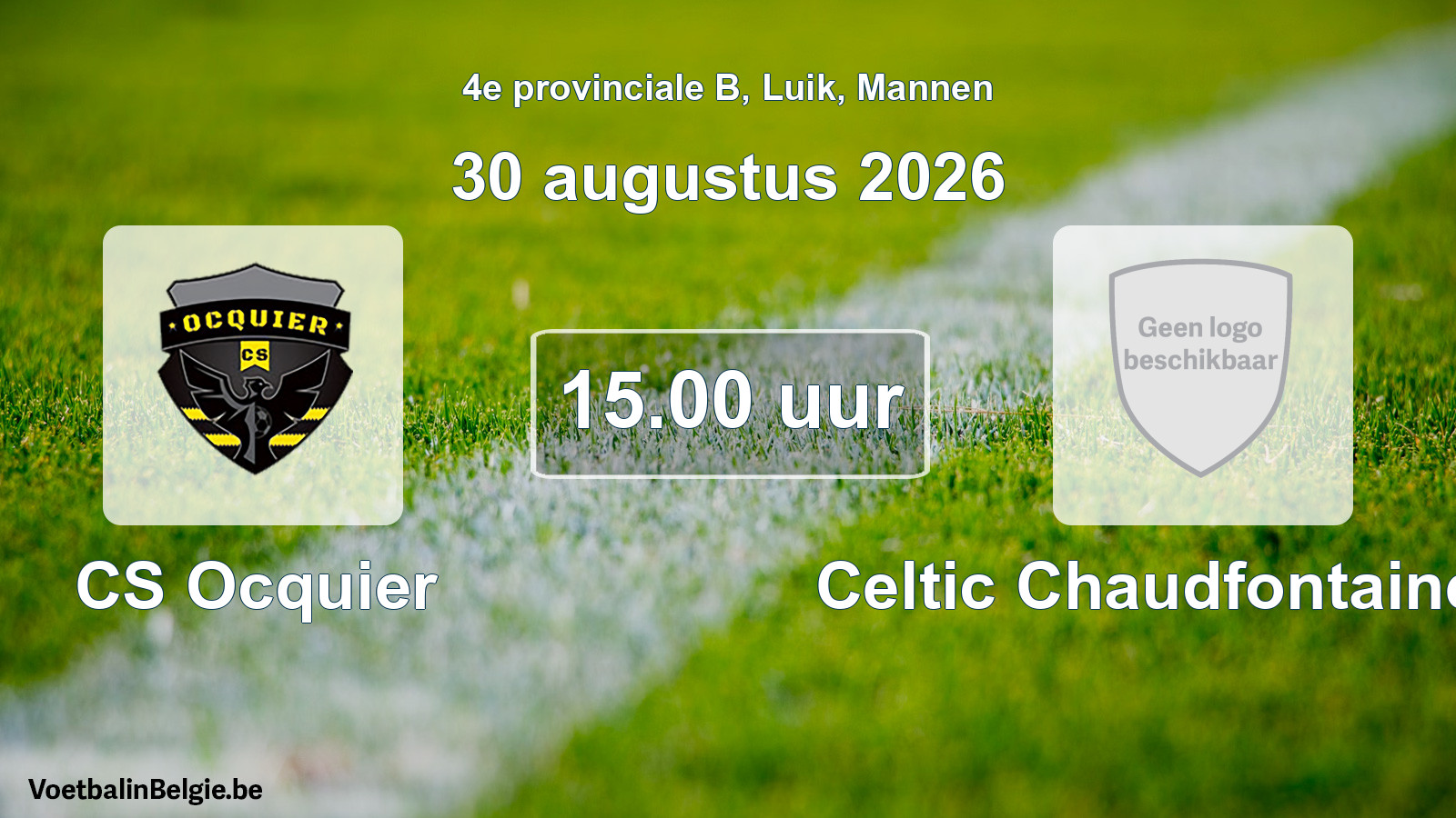 Geplande wedstrijd mannenvoetbal: CS Ocquier - Celtic Chaudfontaine FC (30 augustus 2026)