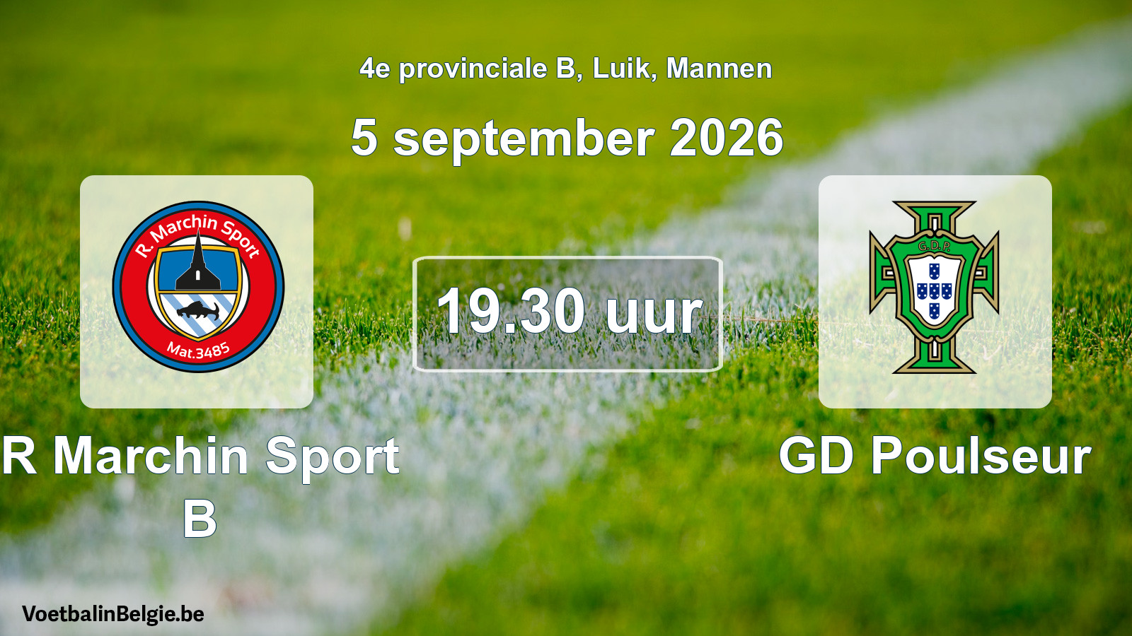 Geplande wedstrijd mannenvoetbal: R Marchin Sport B - GD Poulseur (5 september 2026)