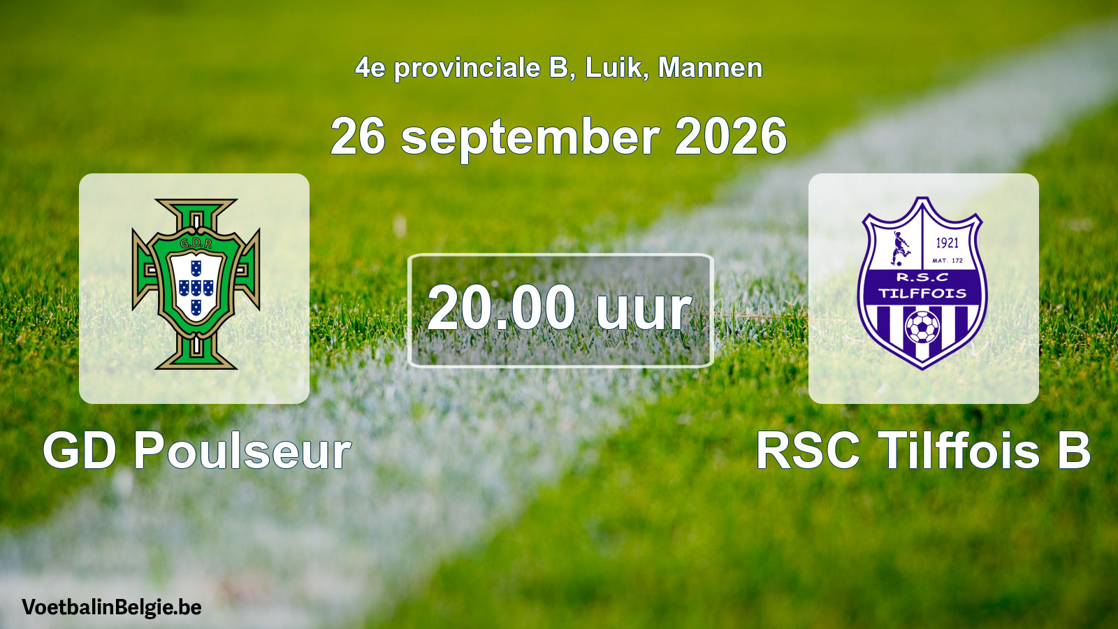 Geplande wedstrijd mannenvoetbal: GD Poulseur - RSC Tilffois B (26 september 2026)