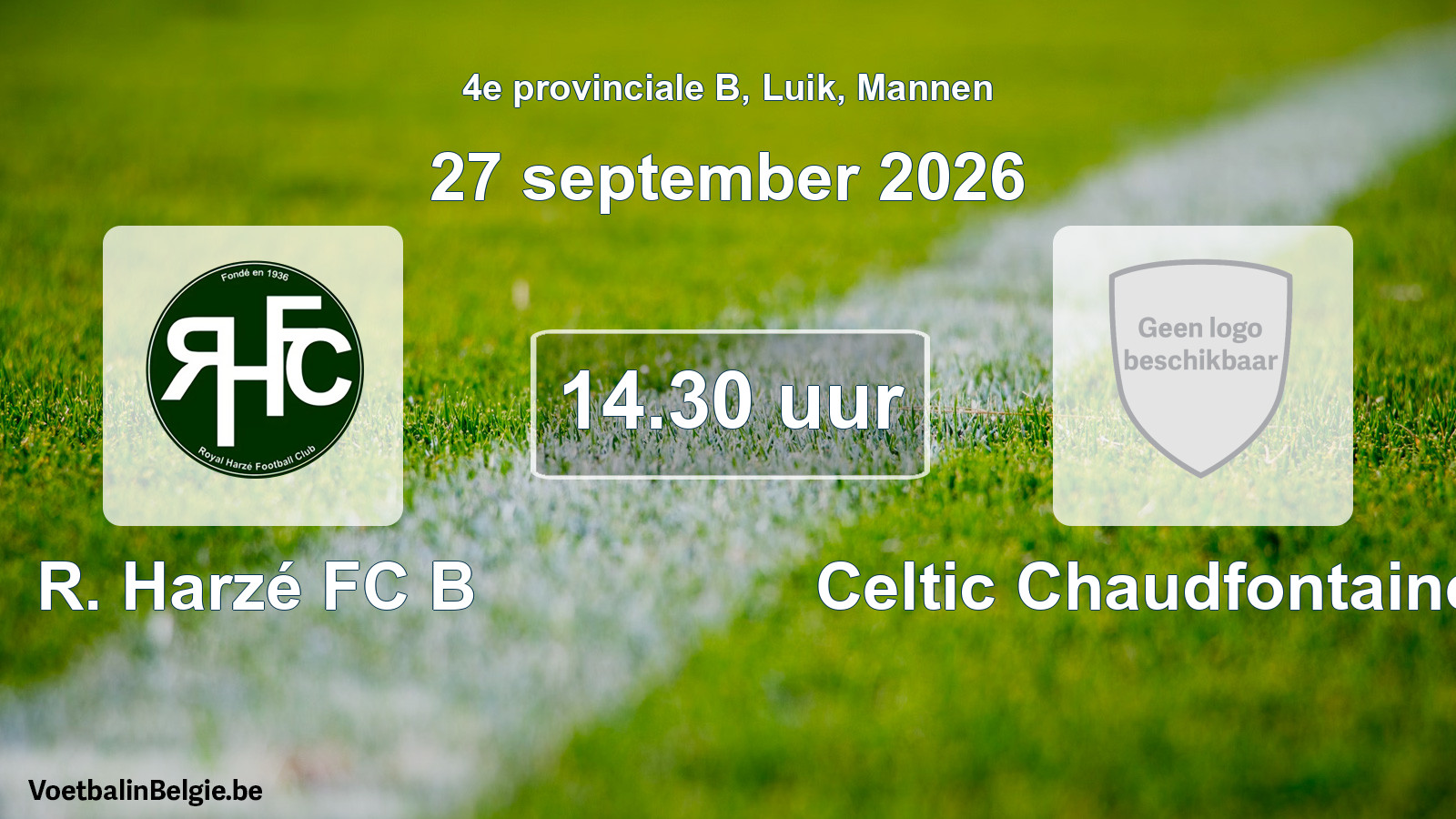 Geplande wedstrijd mannenvoetbal: R. Harzé FC B - Celtic Chaudfontaine FC (27 september 2026)