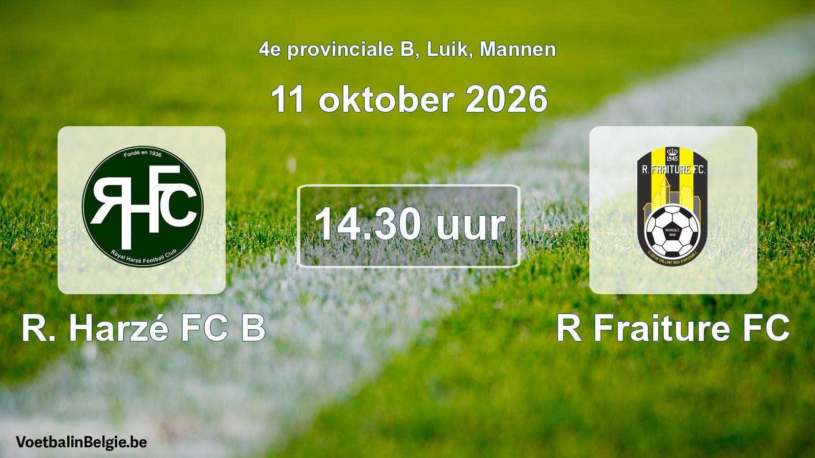 Match prévu football hommes: R. Harzé FC B - R Fraiture FC (11 octobre 2026)
