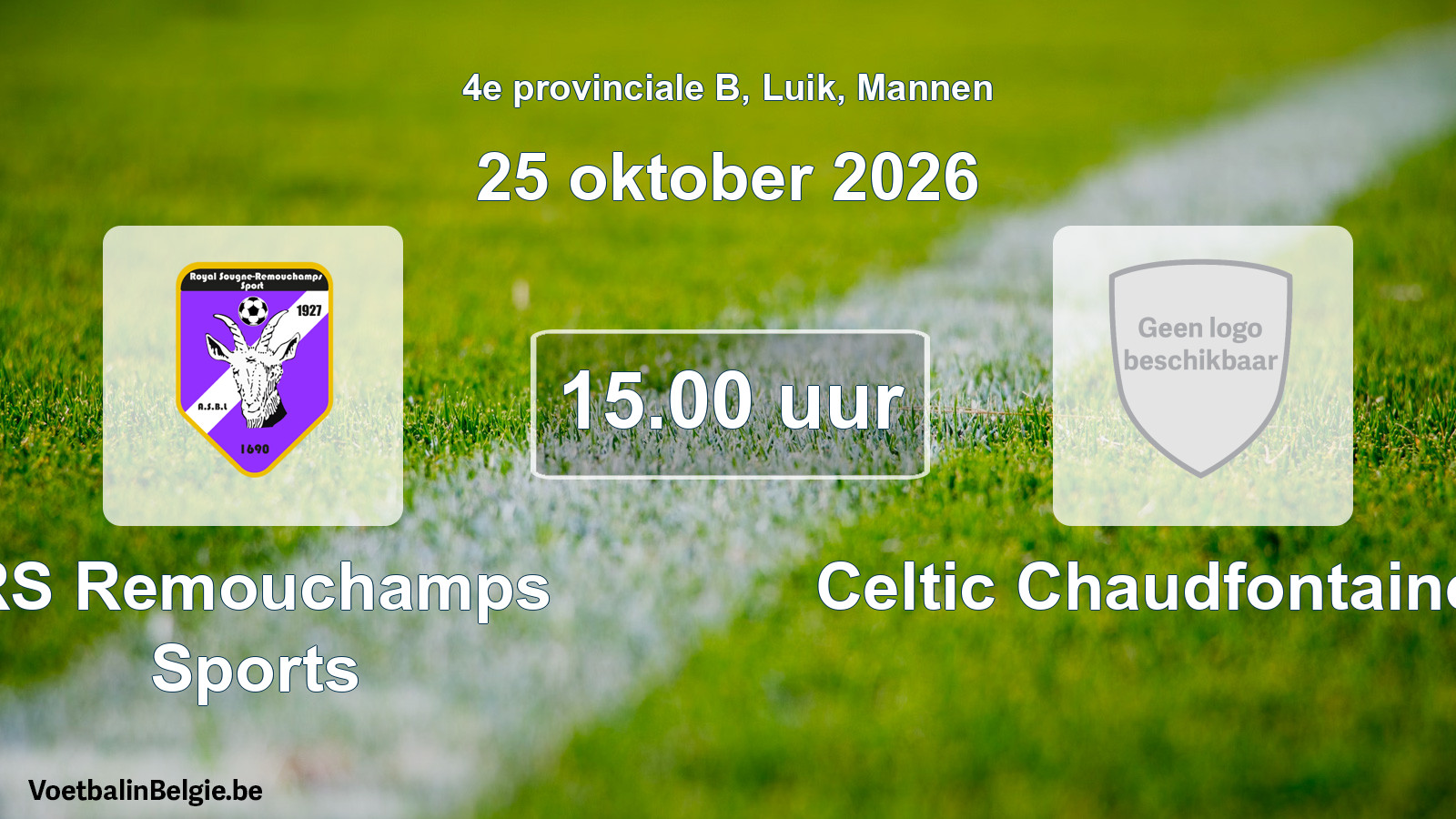 Geplande wedstrijd mannenvoetbal: RS Remouchamps Sports - Celtic Chaudfontaine FC (25 oktober 2026)