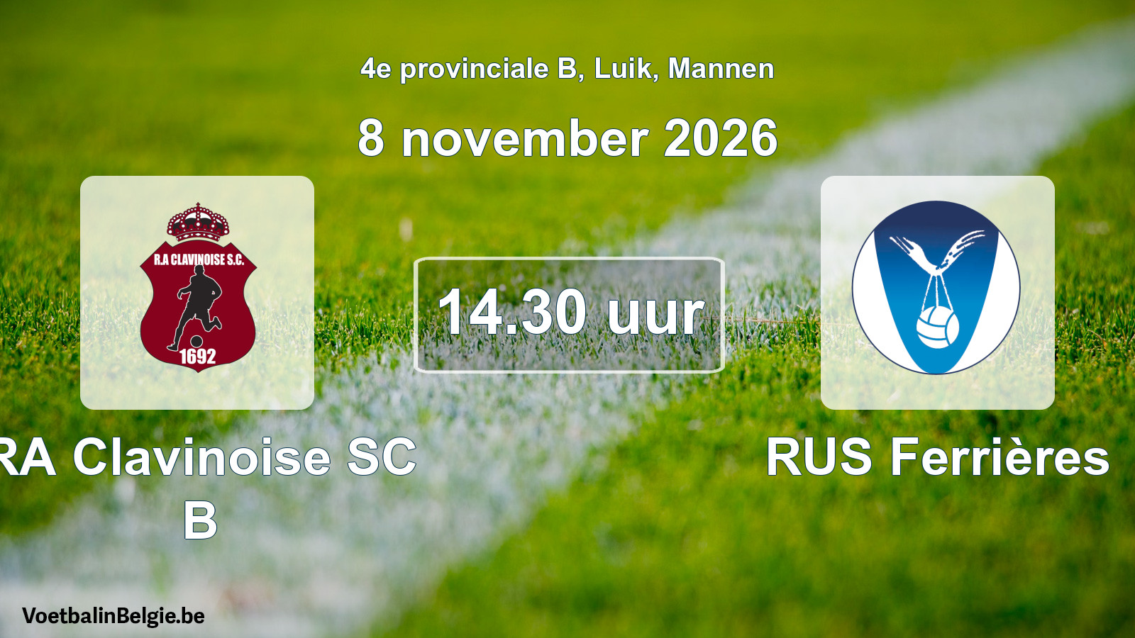 Geplande wedstrijd mannenvoetbal: RA Clavinoise SC B - RUS Ferrières (8 november 2026)