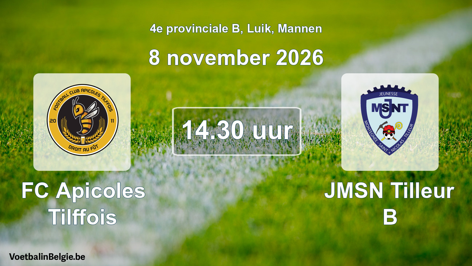 Geplande wedstrijd mannenvoetbal: FC Apicoles Tilffois - JMSN Tilleur B (8 november 2026)