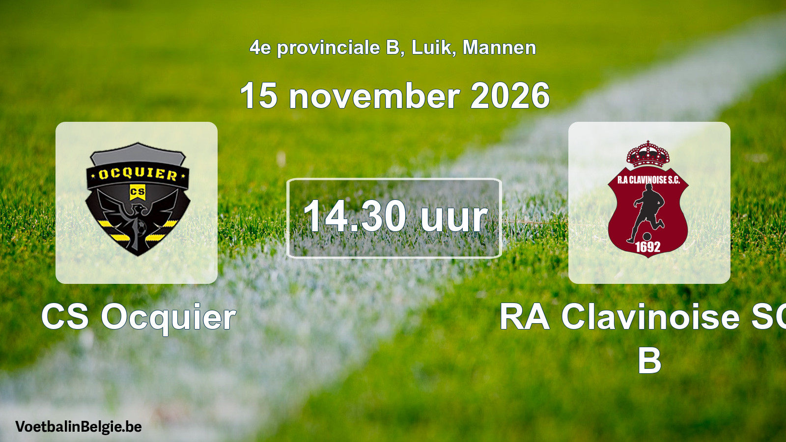 Geplande wedstrijd mannenvoetbal: CS Ocquier - RA Clavinoise SC B (15 november 2026)