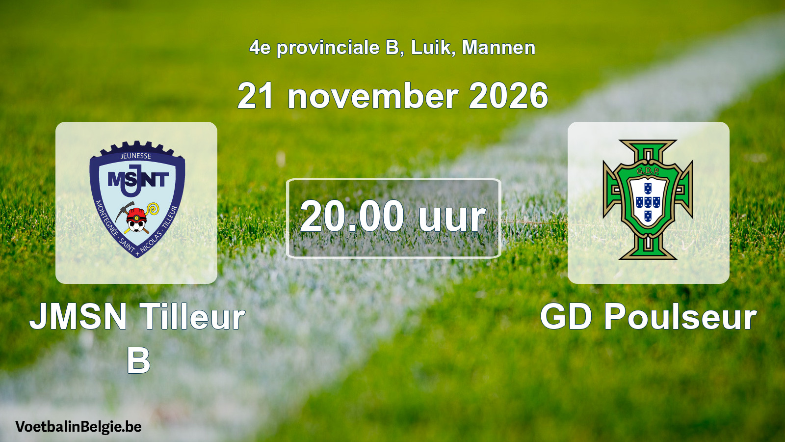 Geplande wedstrijd mannenvoetbal: JMSN Tilleur B - GD Poulseur (21 november 2026)
