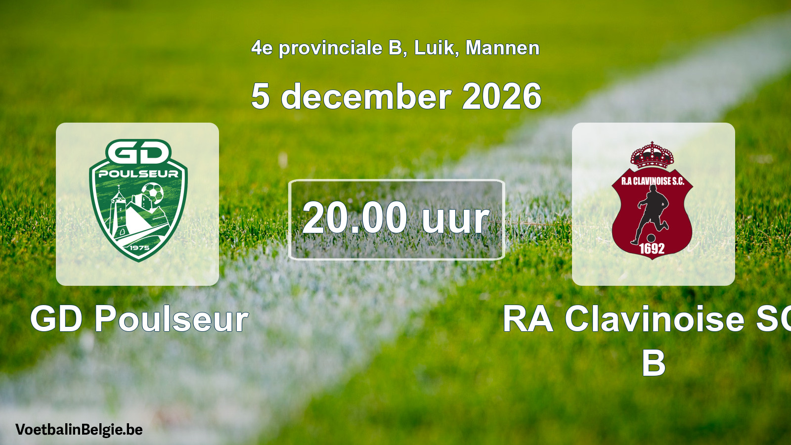 Geplande wedstrijd mannenvoetbal: GD Poulseur - RA Clavinoise SC B (5 december 2026)