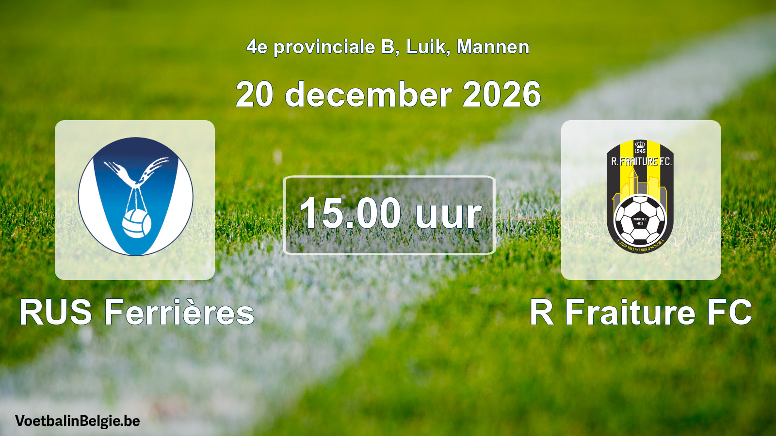 Geplande wedstrijd mannenvoetbal: RUS Ferrières - R Fraiture FC (20 december 2026)