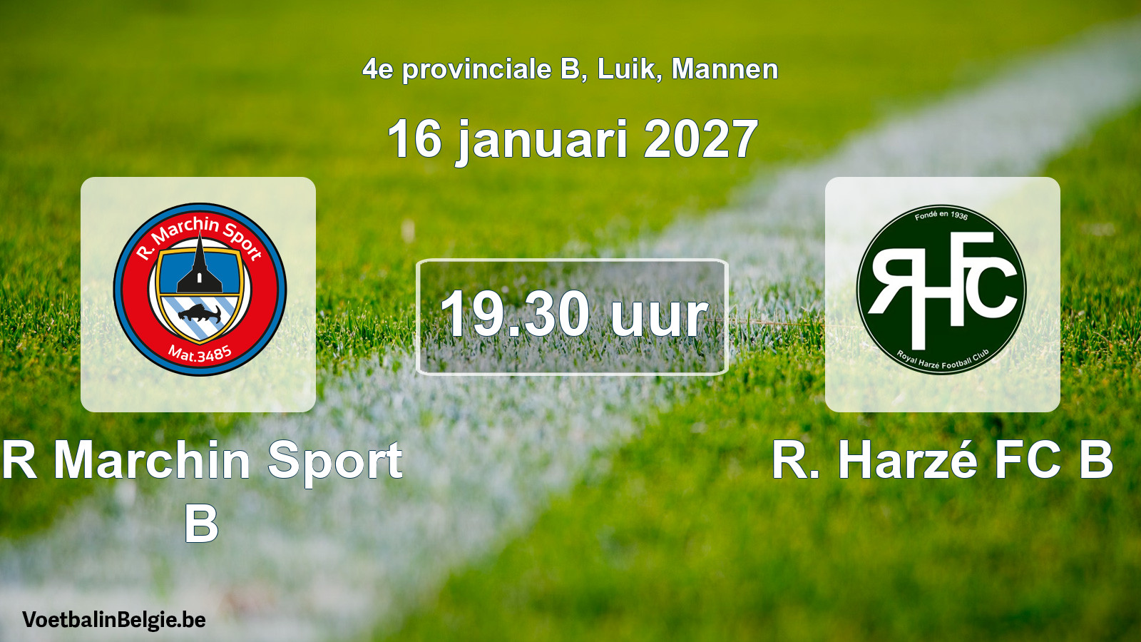 Geplande wedstrijd mannenvoetbal: R Marchin Sport B - R. Harzé FC B (16 januari 2027)