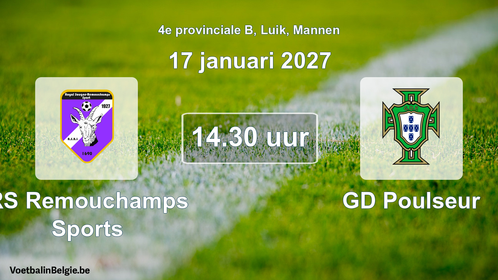 Geplande wedstrijd mannenvoetbal: RS Remouchamps Sports - GD Poulseur (17 januari 2027)