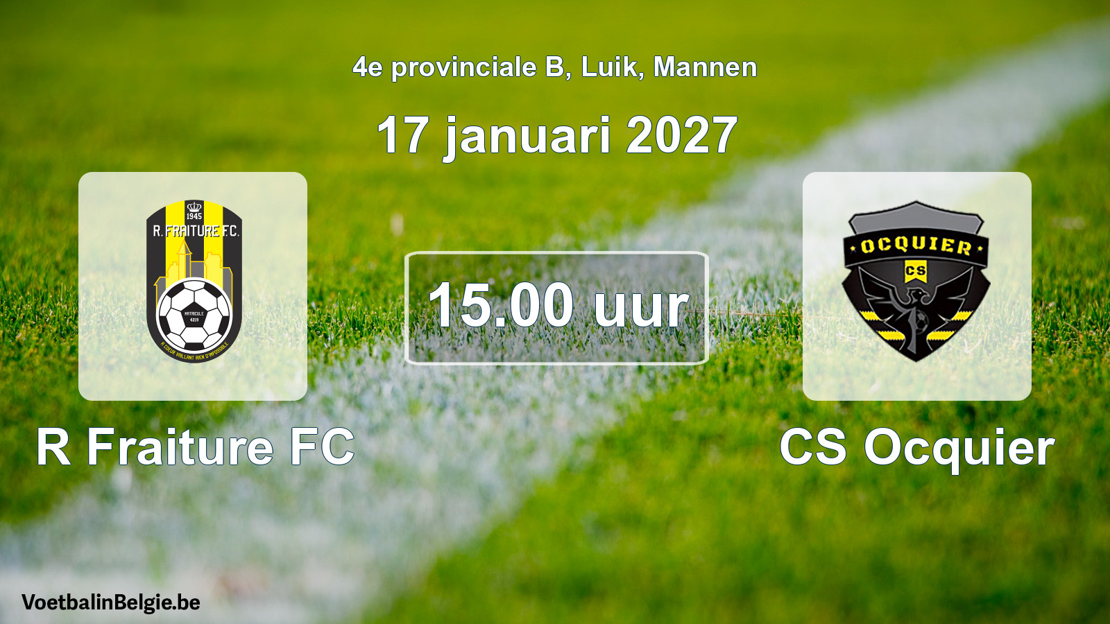 Geplande wedstrijd mannenvoetbal: R Fraiture FC - CS Ocquier (17 januari 2027)