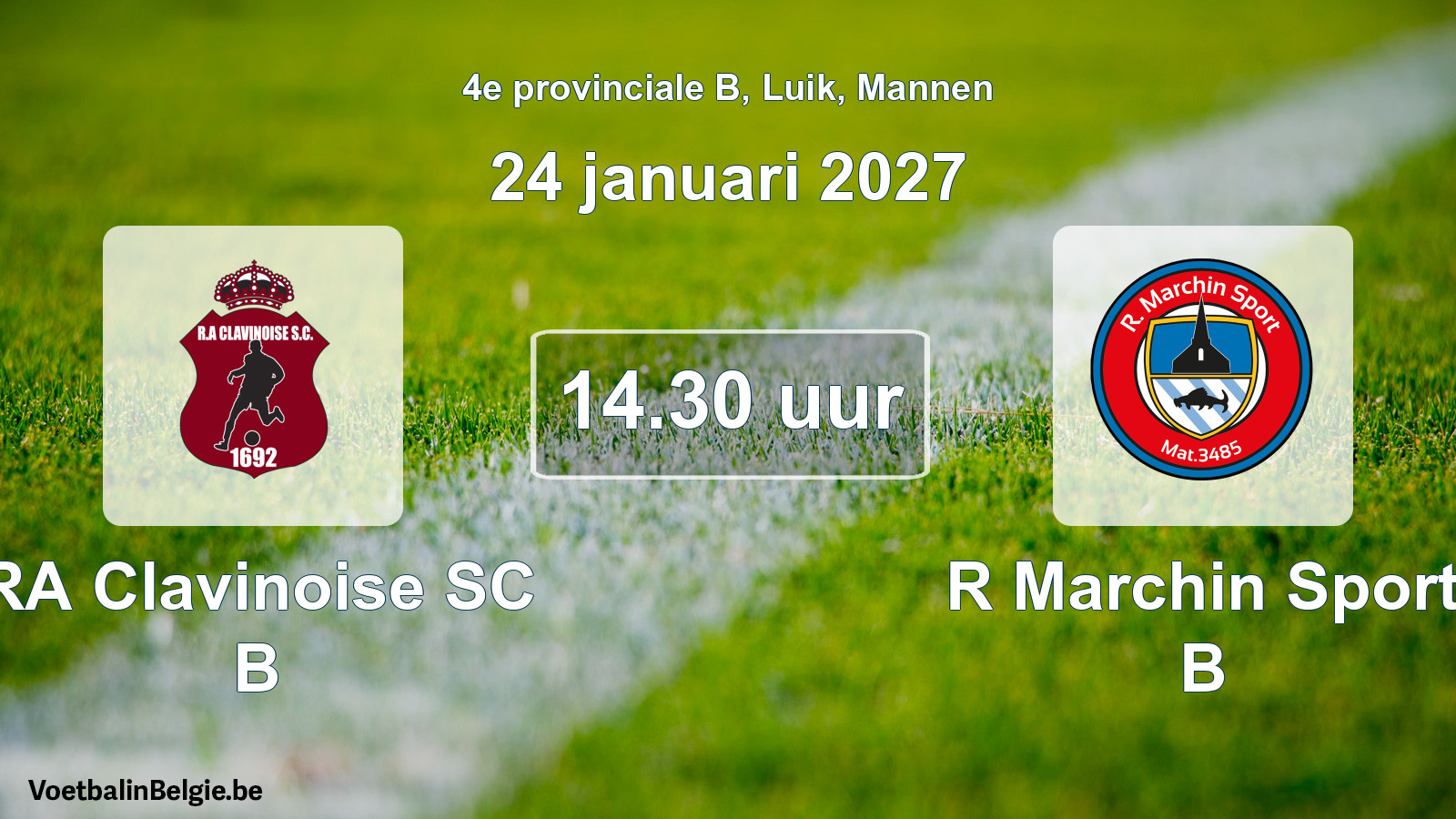 Geplande wedstrijd mannenvoetbal: RA Clavinoise SC B - R Marchin Sport B (24 januari 2027)
