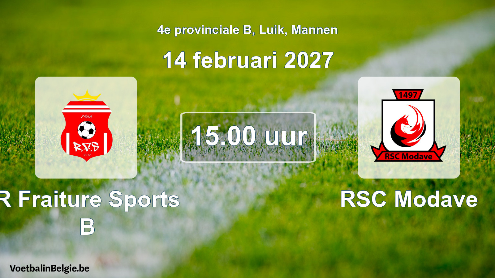 Geplande wedstrijd mannenvoetbal: R Fraiture Sports B - RSC Modave (14 februari 2027)
