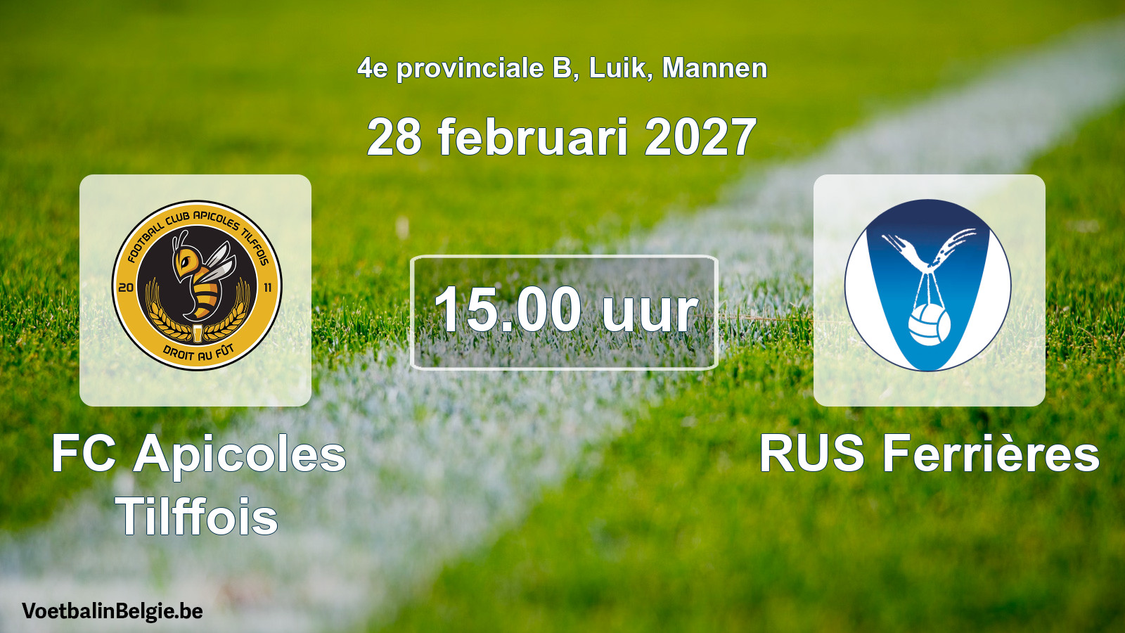 Geplande wedstrijd mannenvoetbal: FC Apicoles Tilffois - RUS Ferrières (28 februari 2027)