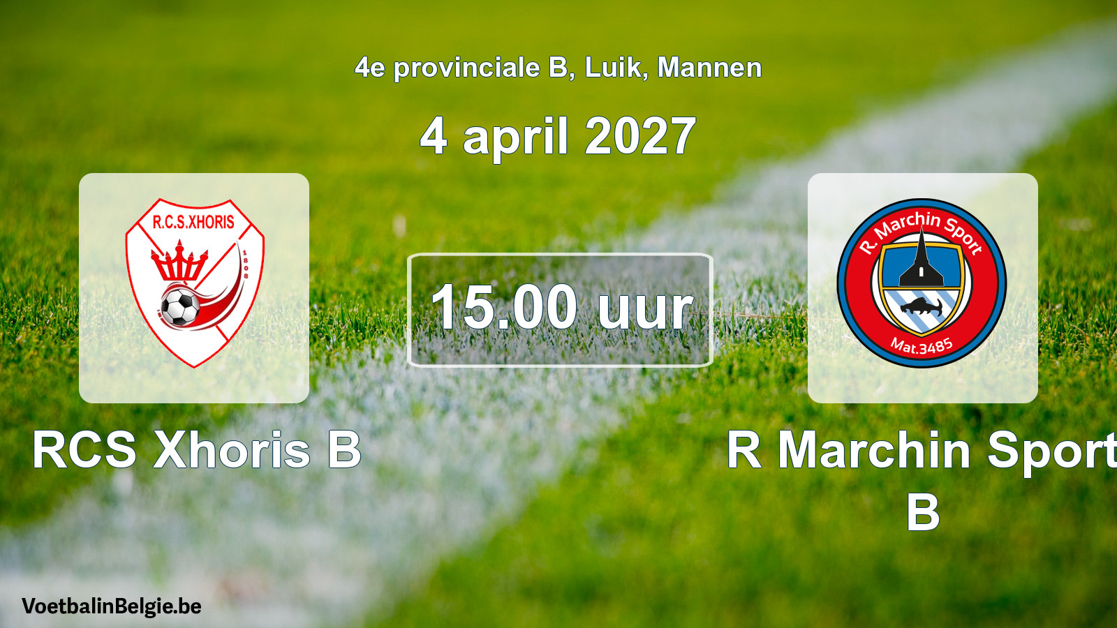 Geplande wedstrijd mannenvoetbal: RCS Xhoris B - R Marchin Sport B (4 april 2027)