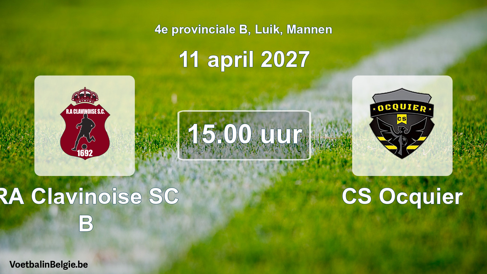 Geplande wedstrijd mannenvoetbal: RA Clavinoise SC B - CS Ocquier (11 april 2027)