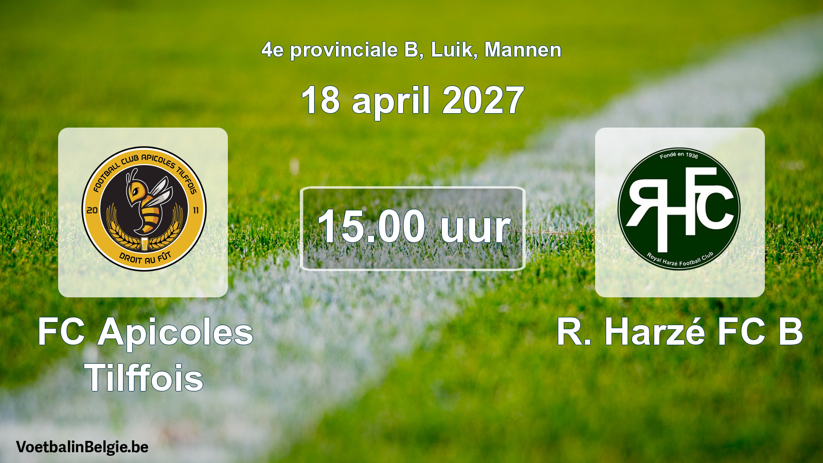 Geplande wedstrijd mannenvoetbal: FC Apicoles Tilffois - R. Harzé FC B (18 april 2027)
