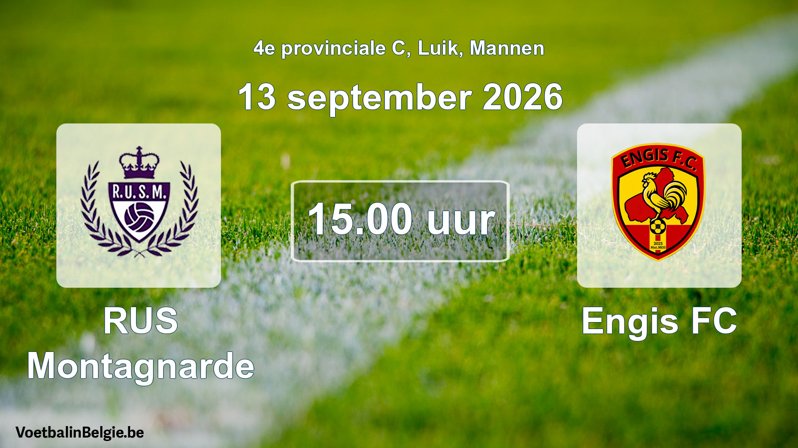 Geplande wedstrijd mannenvoetbal: RUS Montagnarde - Engis FC (13 september 2026)