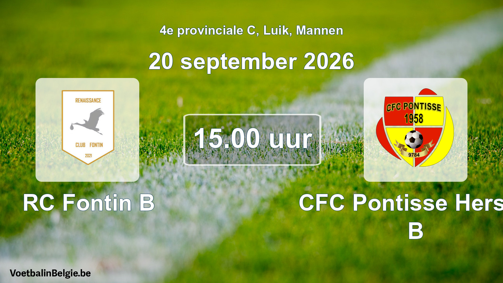 Geplande wedstrijd mannenvoetbal: RC Fontin B - CFC Pontisse Herstal B (20 september 2026)