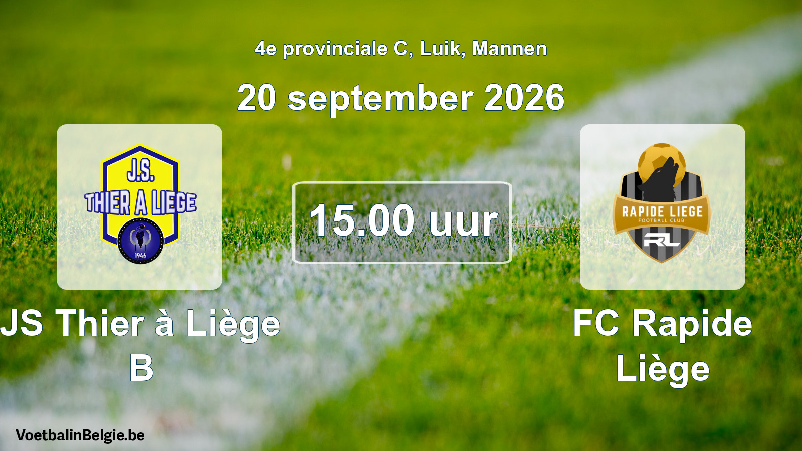 Geplande wedstrijd mannenvoetbal: JS Thier à Liège B - FC Rapide Liège (20 september 2026)