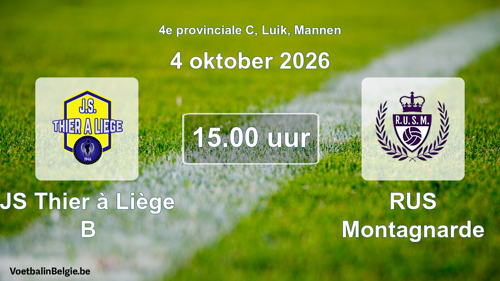 Geplande wedstrijd mannenvoetbal: JS Thier à Liège B - RUS Montagnarde (4 oktober 2026)