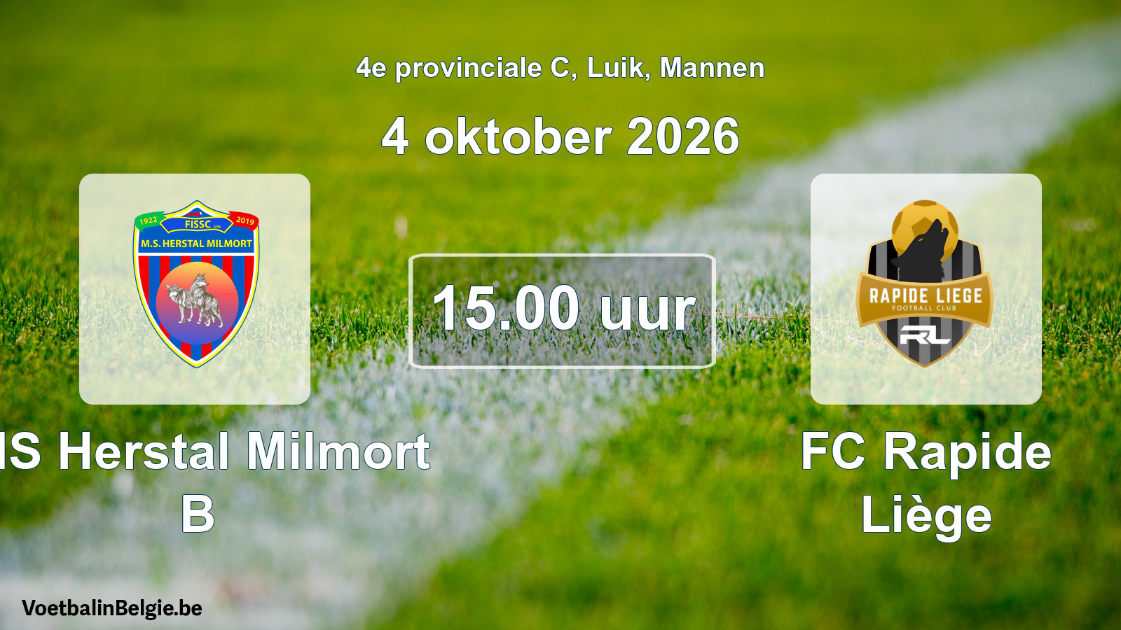Scheduled match men football: MS Herstal Milmort B - FC Rapide Liège (4 October 2026)