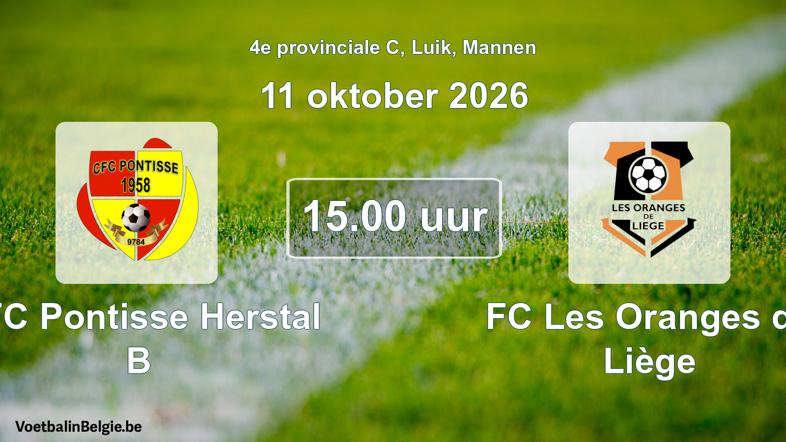 Geplande wedstrijd mannenvoetbal: CFC Pontisse Herstal B - FC Les Oranges de Liège (11 oktober 2026)