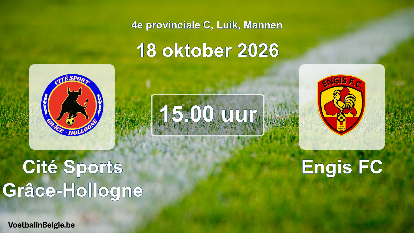 Geplande wedstrijd mannenvoetbal: Cité Sports Grâce-Hollogne - Engis FC (18 oktober 2026)