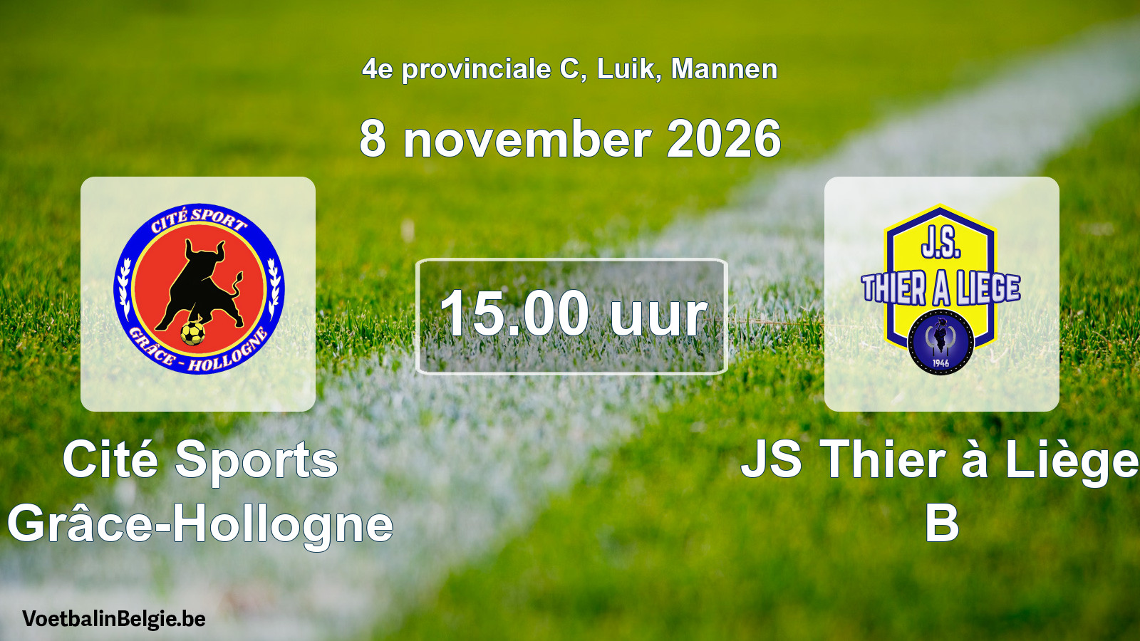 Geplande wedstrijd mannenvoetbal: Cité Sports Grâce-Hollogne - JS Thier à Liège B (8 november 2026)