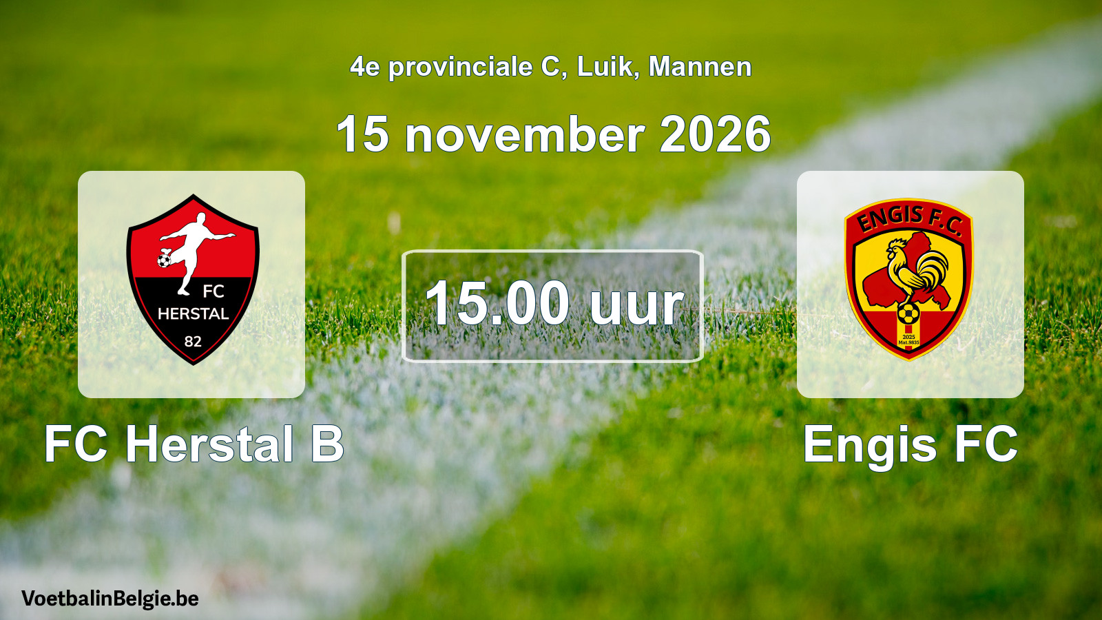 Geplande wedstrijd mannenvoetbal: FC Herstal B - Engis FC (15 november 2026)