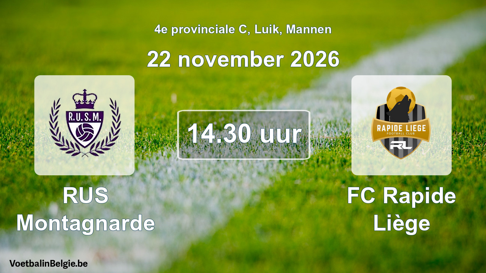 Geplande wedstrijd mannenvoetbal: RUS Montagnarde - FC Rapide Liège (22 november 2026)