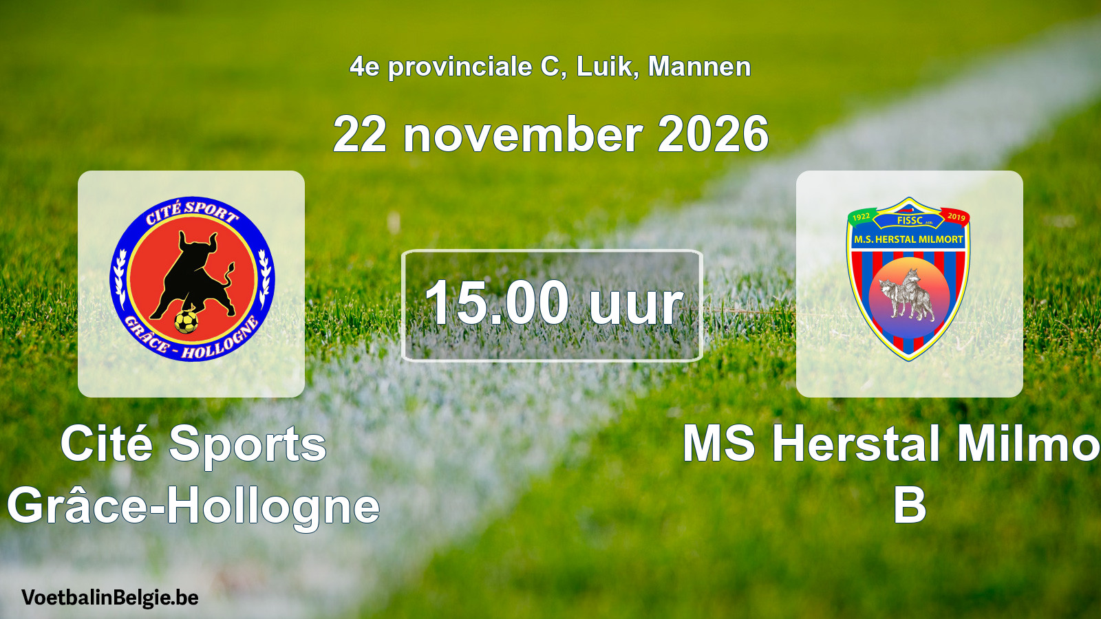 Geplande wedstrijd mannenvoetbal: Cité Sports Grâce-Hollogne - MS Herstal Milmort B (22 november 2026)