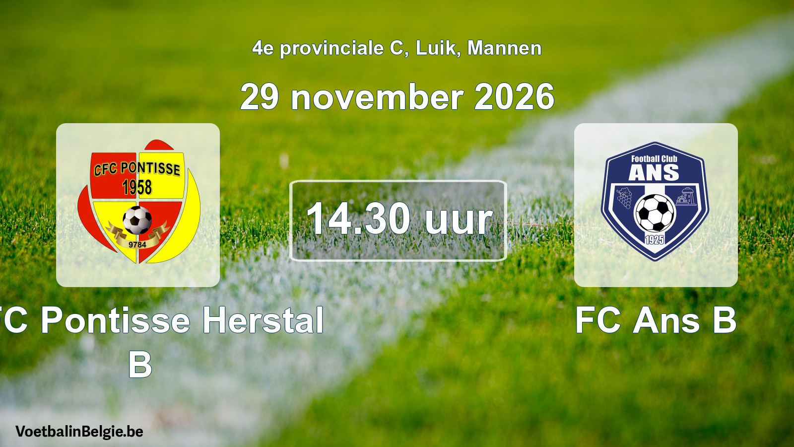 Geplande wedstrijd mannenvoetbal: CFC Pontisse Herstal B - FC Ans B (29 november 2026)