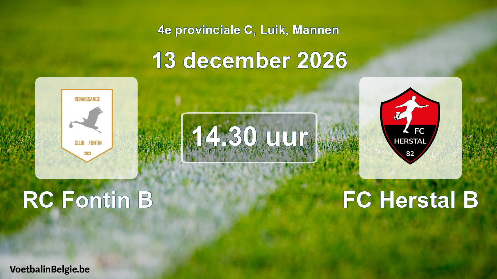 Geplande wedstrijd mannenvoetbal: RC Fontin B - FC Herstal B (13 december 2026)