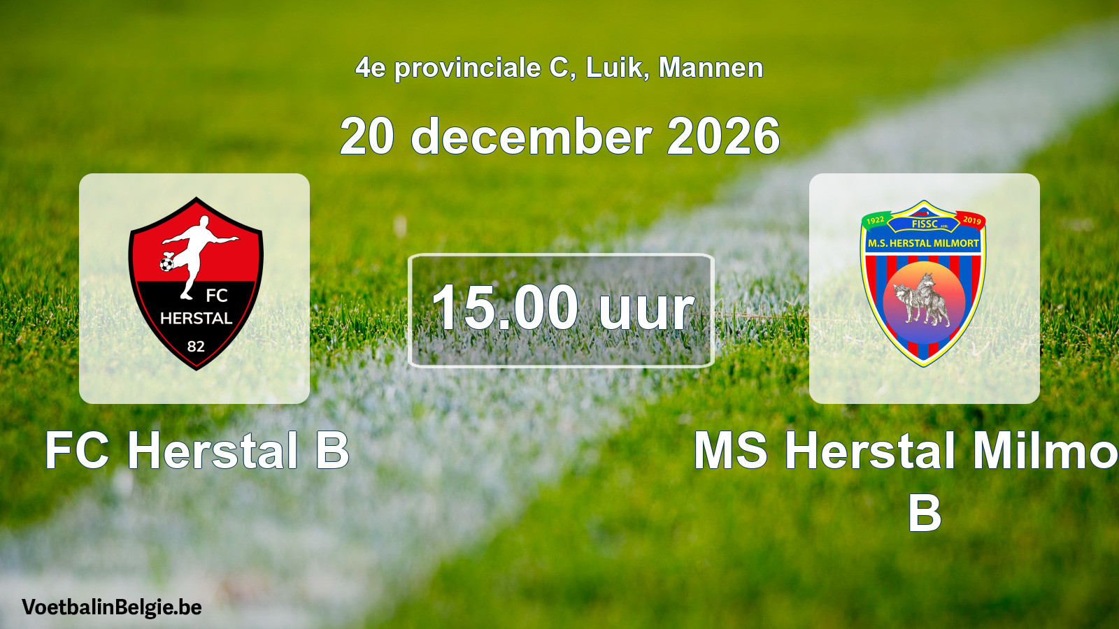 Geplande wedstrijd mannenvoetbal: FC Herstal B - MS Herstal Milmort B (20 december 2026)