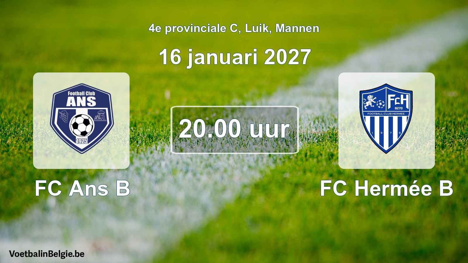 Geplande wedstrijd mannenvoetbal: FC Ans B - FC Hermée B (16 januari 2027)