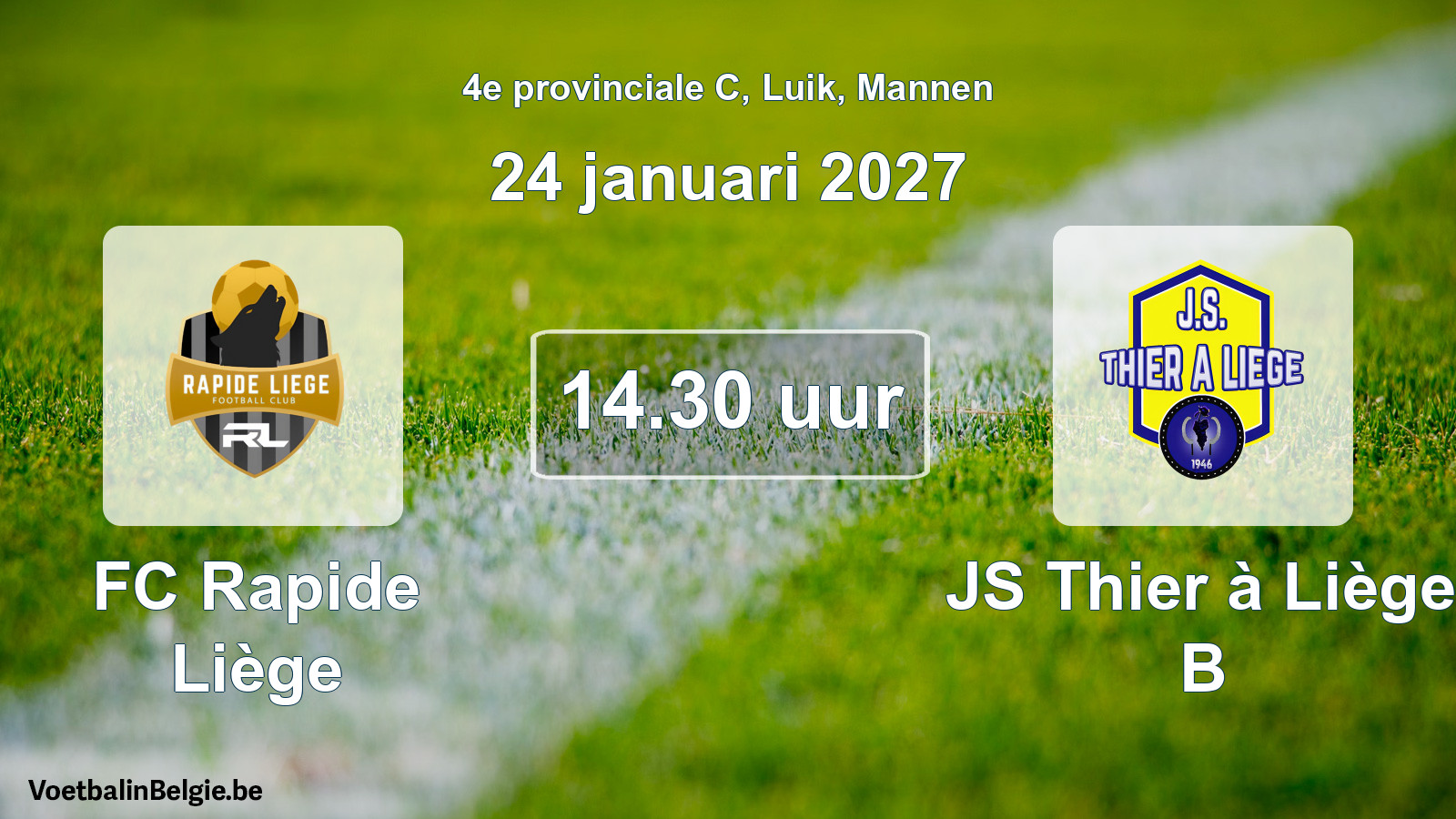 Geplande wedstrijd mannenvoetbal: FC Rapide Liège - JS Thier à Liège B (24 januari 2027)