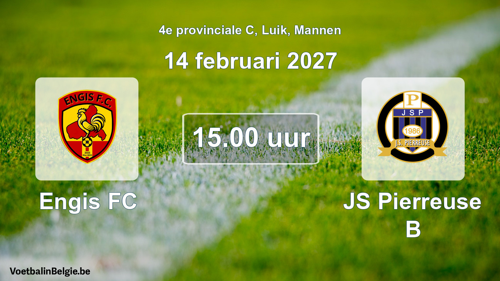 Geplande wedstrijd mannenvoetbal: Engis FC - JS Pierreuse B (14 februari 2027)