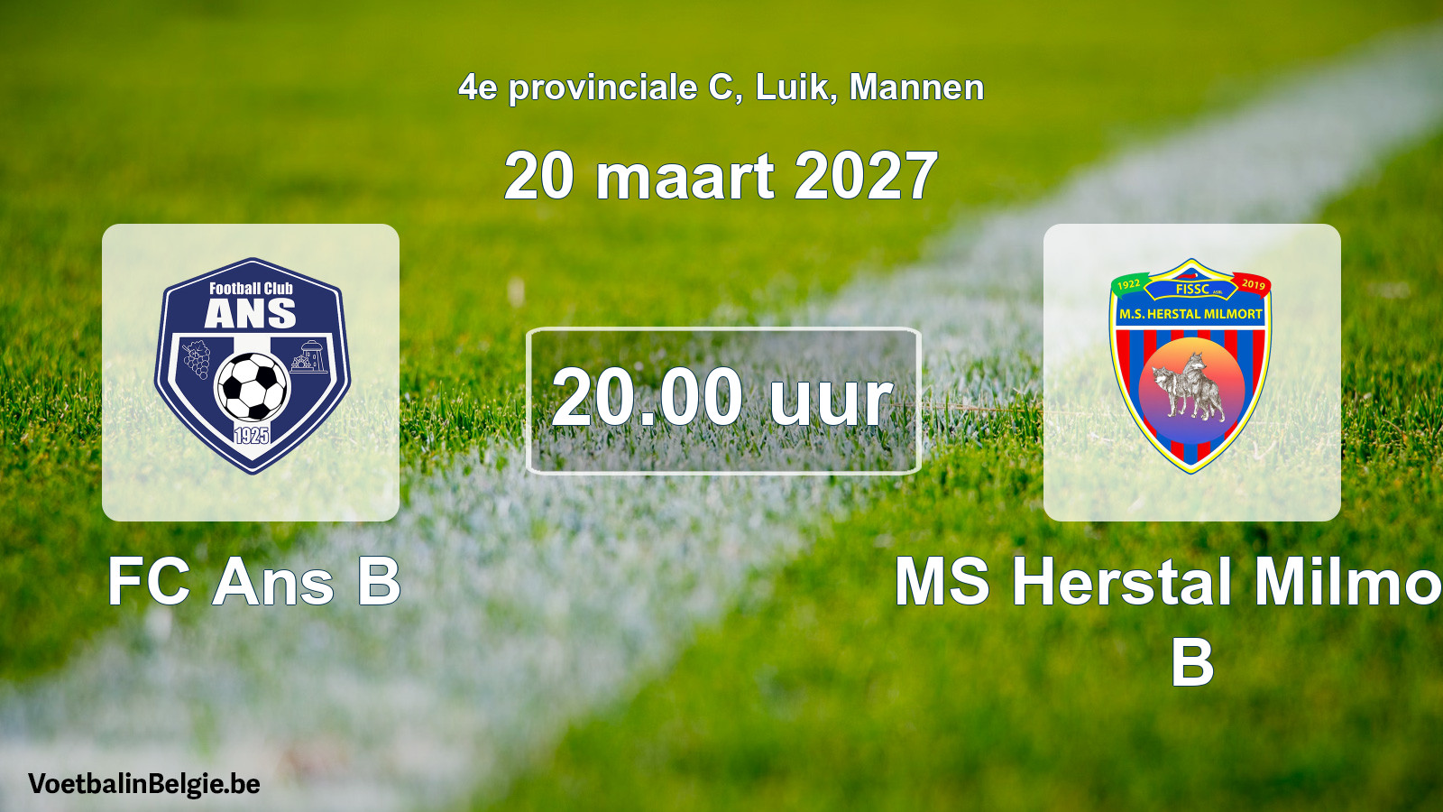 Geplande wedstrijd mannenvoetbal: FC Ans B - MS Herstal Milmort B (20 maart 2027)