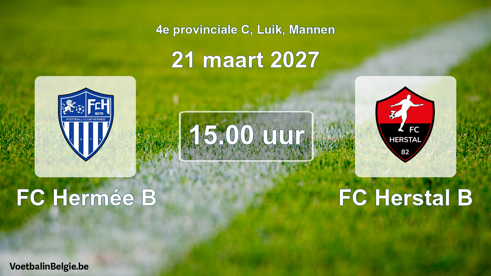 Geplande wedstrijd mannenvoetbal: FC Hermée B - FC Herstal B (21 maart 2027)