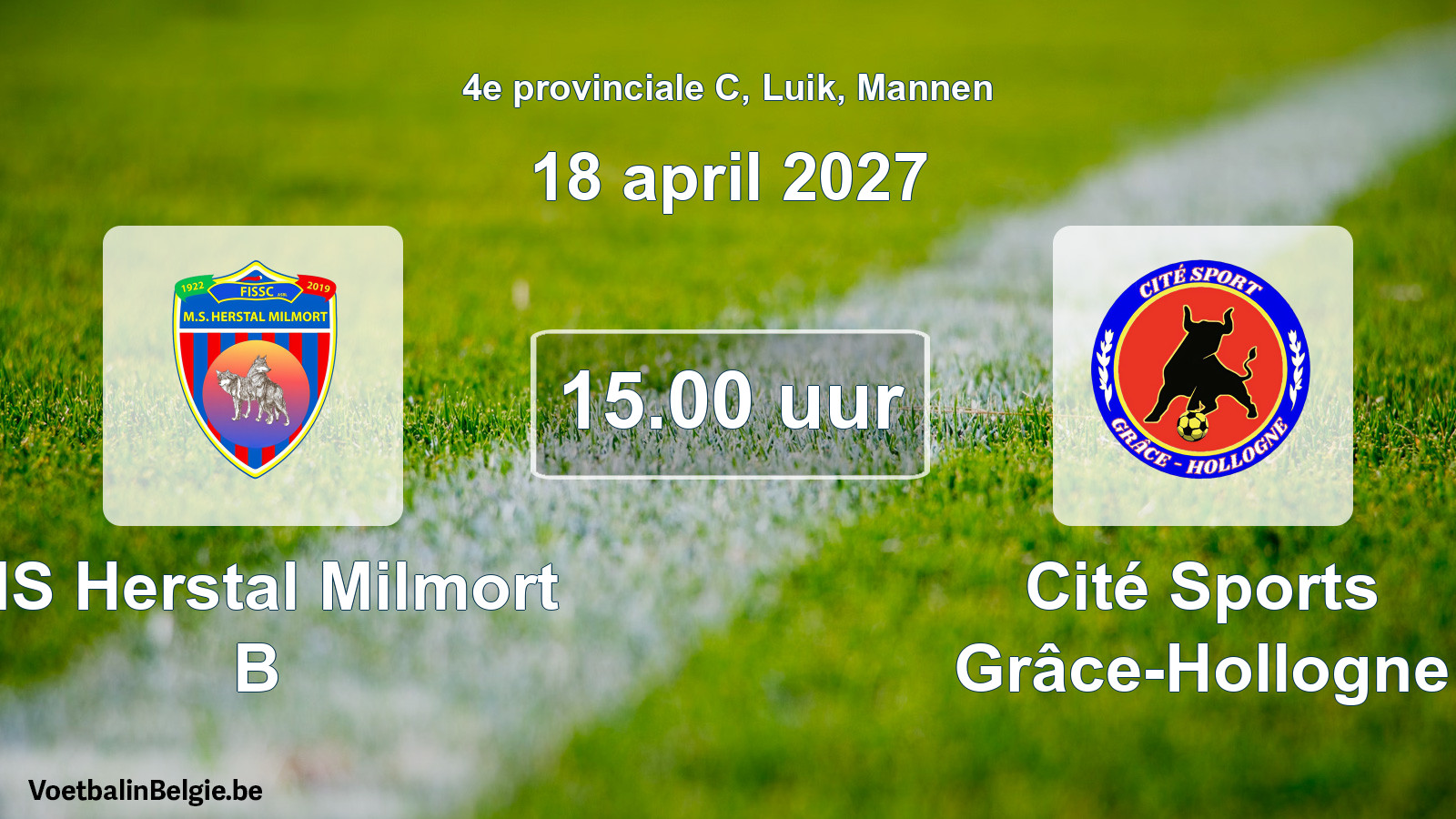 Geplande wedstrijd mannenvoetbal: MS Herstal Milmort B - Cité Sports Grâce-Hollogne (18 april 2027)