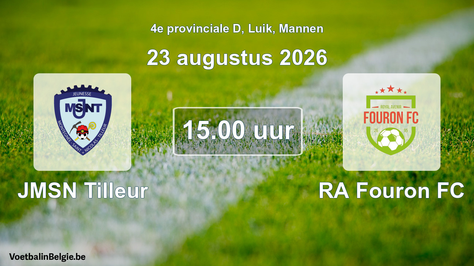 Geplande wedstrijd mannenvoetbal: JMSN Tilleur - RA Fouron FC (23 augustus 2026)