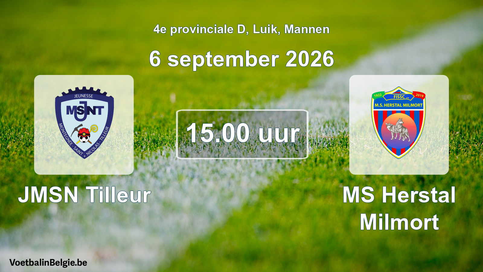 Geplande wedstrijd mannenvoetbal: JMSN Tilleur - MS Herstal Milmort (6 september 2026)