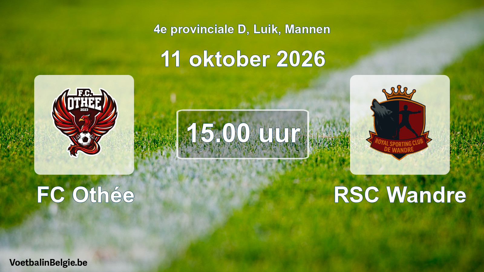 Geplande wedstrijd mannenvoetbal: FC Othée - RSC Wandre (11 oktober 2026)