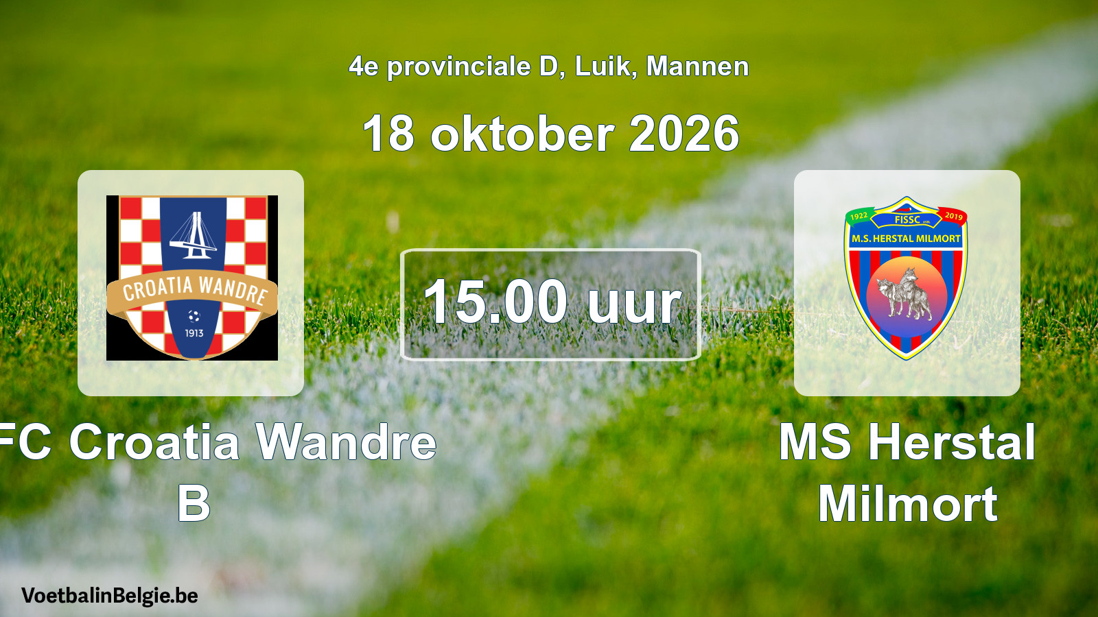 Geplande wedstrijd mannenvoetbal: RFC Croatia Wandre B - MS Herstal Milmort (18 oktober 2026)