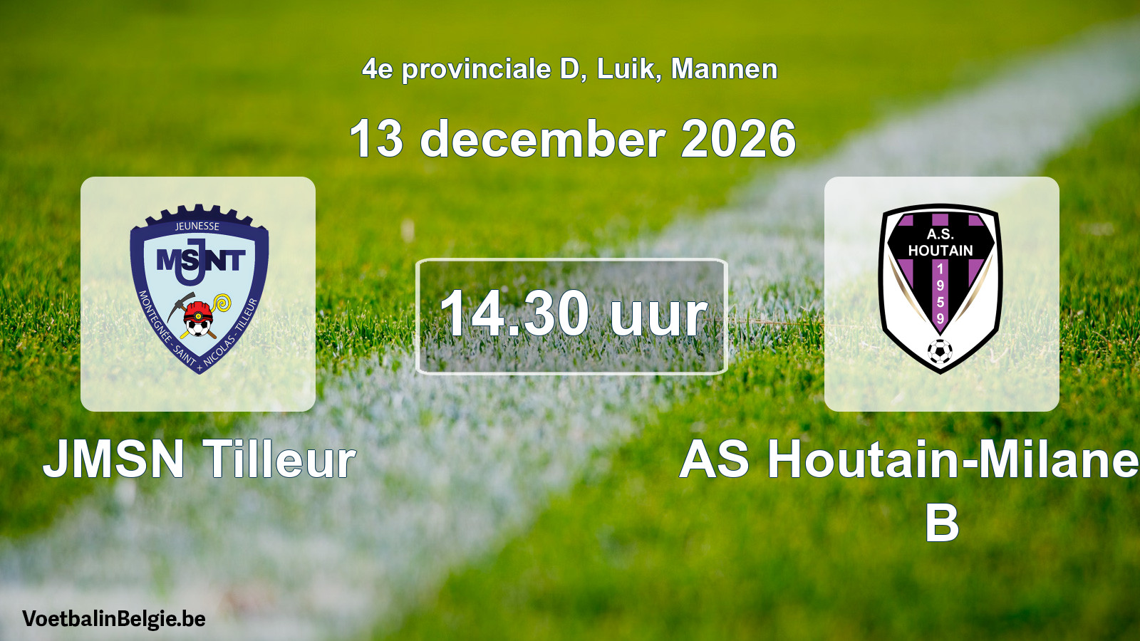 Geplande wedstrijd mannenvoetbal: JMSN Tilleur - AS Houtain-Milanello B (13 december 2026)
