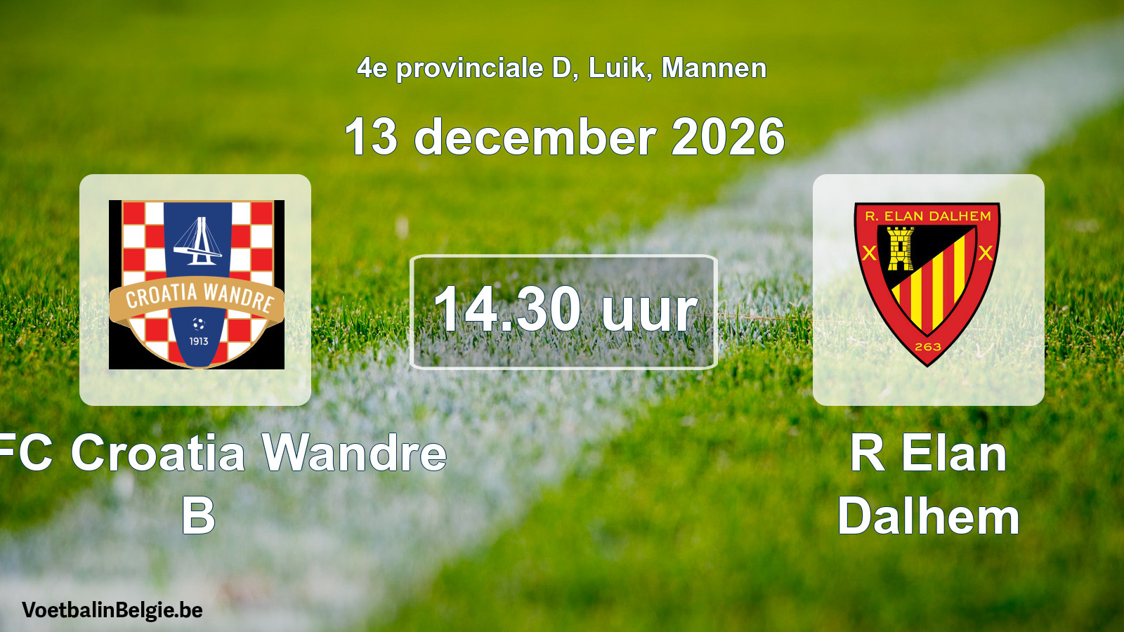 Geplande wedstrijd mannenvoetbal: RFC Croatia Wandre B - R Elan Dalhem (13 december 2026)