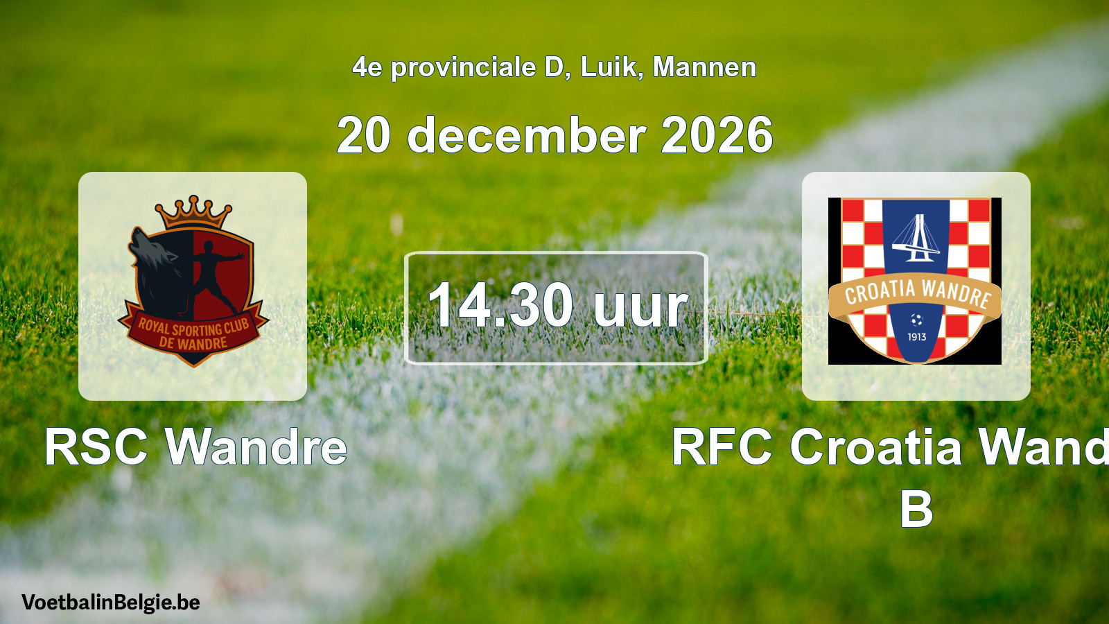 Scheduled match men football: RSC Wandre - RFC Croatia Wandre B (20 December 2026)
