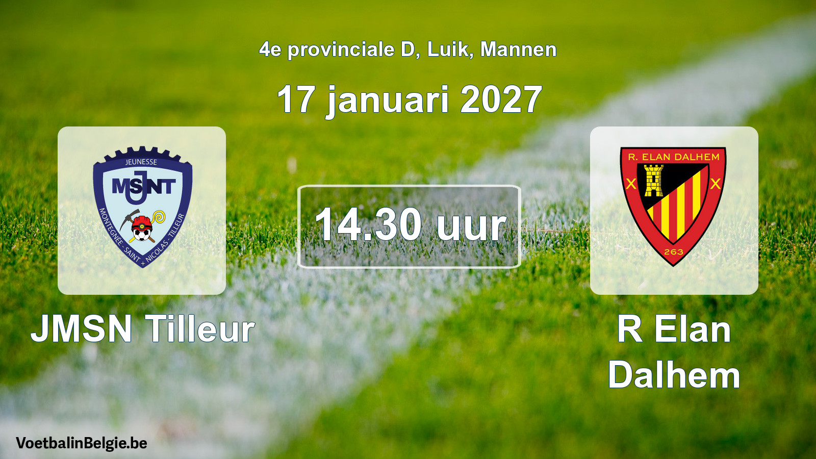 Geplande wedstrijd mannenvoetbal: JMSN Tilleur - R Elan Dalhem (17 januari 2027)